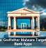 Beware: Godfather Malware Targets Your Bank Apps